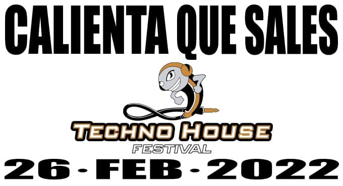 TECHNO HOUSE FESTIVAL 2022