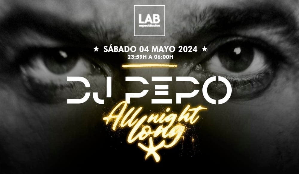 PEPO ALL NIGHT LONG. 35 Aniversario