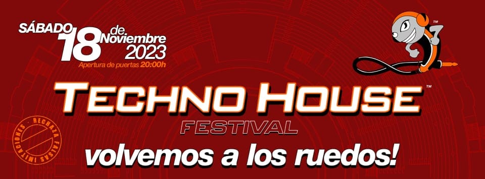 TECHNO HOUSE FESTIVAL 2023