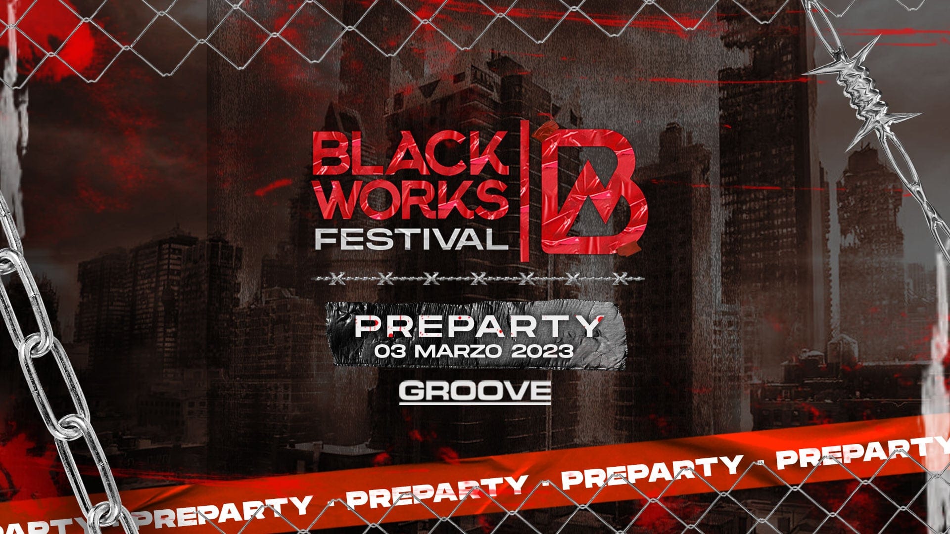 ·PREPARTY BLACKWORKS II FESTIVAL·